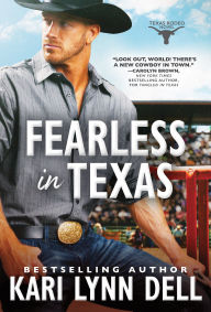 Title: Fearless in Texas, Author: Kari Lynn Dell