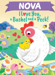 Title: Nova I Love You A Bushel and a Peck, Author: Louise Martin