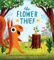 Title: The Flower Thief, Author: Alice Hemming