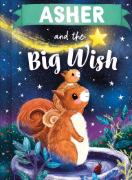 Title: Asher and the Big Wish, Author: Louise Martin