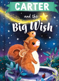 Title: Carter and the Big Wish, Author: Louise Martin