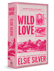 Title: Wild Love (Deluxe Edition), Author: Elsie Silver
