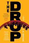Alternative view 1 of The Drop: A Novel