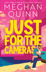 Title: Just for the Cameras (Standard Edition), Author: Meghan Quinn