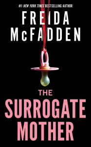 Title: The Surrogate Mother, Author: Freida McFadden
