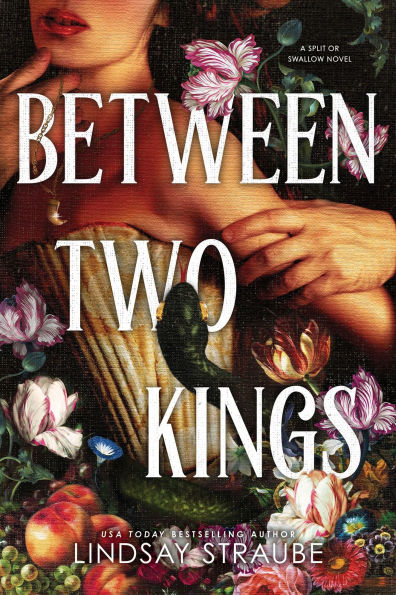 Between Two Kings (Deluxe Edition): A Split or Swallow Novel