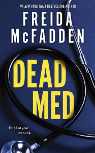 Title: Dead Med, Author: Freida McFadden
