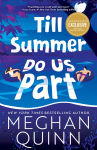 Alternative view 1 of Till Summer Do Us Part (Deluxe Edition) (B&N Exclusive Edition)