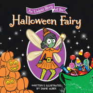 Title: An Untold Story of the Halloween Fairy, Author: Diane Alber