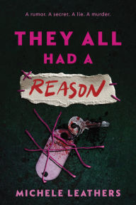 Title: They All Had a Reason, Author: Michele Leathers