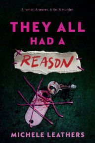 Title: They All Had a Reason, Author: Michele Leathers