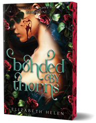 Title: Bonded by Thorns (Deluxe Edition), Author: Elizabeth Helen