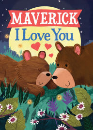Title: Maverick I Love You, Author: JD Green