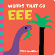 Title: Words That Go Eee, Author: Jess Hannigan