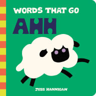 Title: Words That Go Ahh, Author: Jess Hannigan