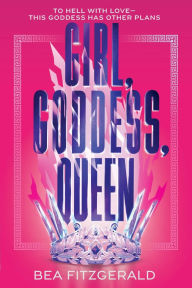 Title: Girl, Goddess, Queen (Standard Edition), Author: Bea Fitzgerald
