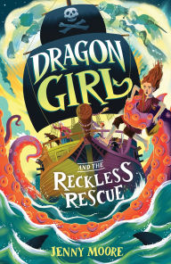 Title: Dragon Girl and the Reckless Rescue (Deluxe Edition), Author: Jenny Moore