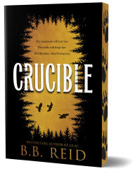 Title: Crucible (Deluxe Edition), Author: B.B. Reid