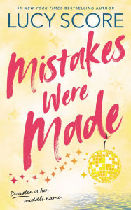 Title: Mistakes Were Made (Deluxe Edition) (B&N Exclusive Edition), Author: Lucy Score