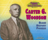 Title: Carter G. Woodson: Black History Pioneer, Author: Patricia C. McKissack