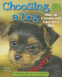 Choosing a Dog: How to Choose and Care for a Dog