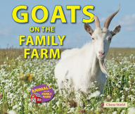 Title: Goats on the Family Farm, Author: Chana Stiefel