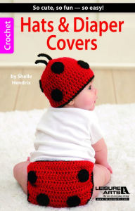 Title: Hats & Diaper Covers, Author: Leisure Arts