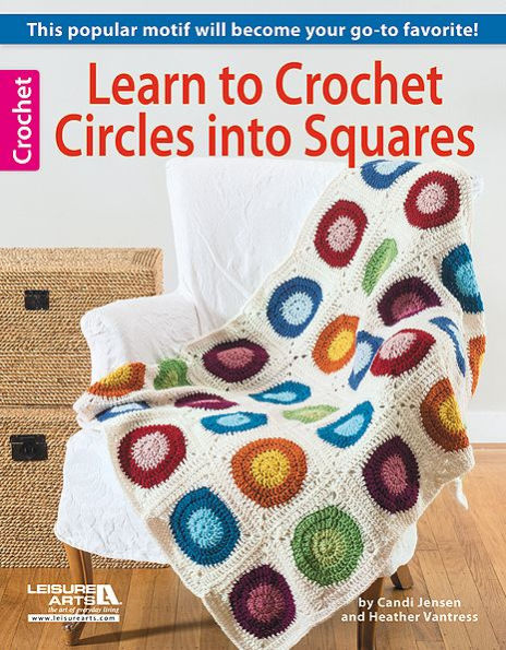 Learn to Crochet Circles into Squares