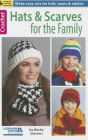 Hats & Scarves for the Family