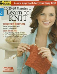Title: 10-20-30 Minutes to Learn to Knit, Author: Leisure Arts