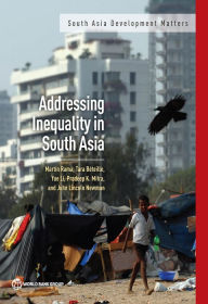 Title: Addressing Inequality in South Asia, Author: The World Bank