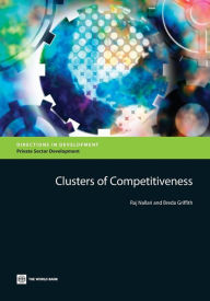 Title: Clusters of Competitiveness, Author: Raj Nallari