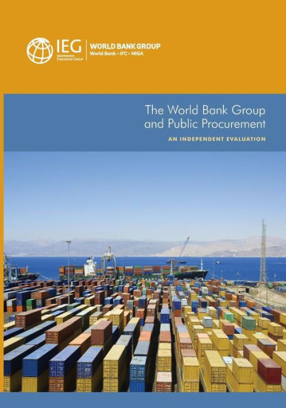 The World Bank Group and Public Procurement: An Independent Evaluation