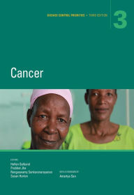 Title: Disease Control Priorities, Third Edition (Volume 3): Cancer, Author: Hellen Gelband