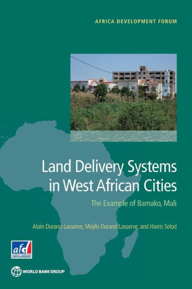 Land Delivery Systems West African Cities: The Example of Bamako
