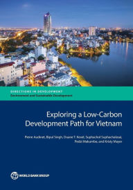 Title: Exploring a Low-Carbon Development Path for Vietnam, Author: Pierre Audinet