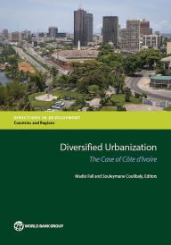 Title: Diversified Urbanization: The Case of Côte d'Ivoire, Author: Madio Fall
