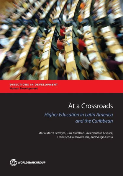 At a Crossroads: Higher Education in Latin America and the Caribbean