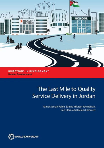 The Last Mile to Quality Service Delivery in Jordan