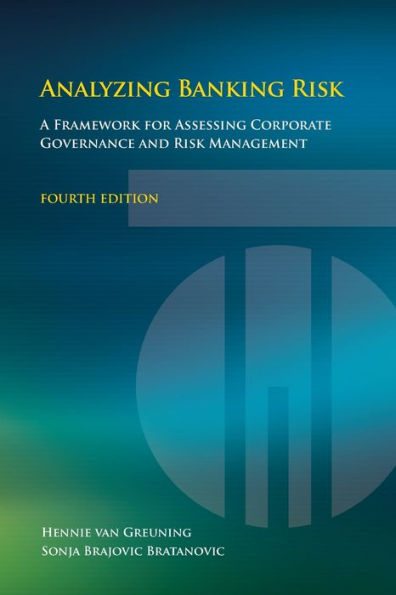 Analyzing Banking Risk: A Framework for Assessing Corporate Governance and Risk Management