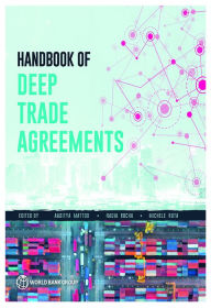 Title: Handbook of Deep Trade Agreements, Author: Aaditya Mattoo