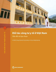 Title: Public-Private Partnerships for Health in Vietnam, Author: Lï Minh Sang