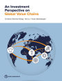 An Investment Perspective on Global Value Chains