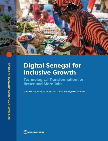 Digital Senegal for Inclusive Growth: Technological Transformation for Better and More Jobs