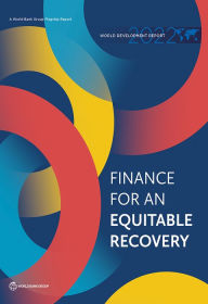 Title: World Development Report 2022: Finance for an Equitable Recovery, Author: World Bank