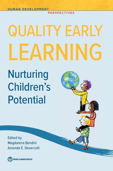 Quality Early Learning: Nurturing Children's Potential