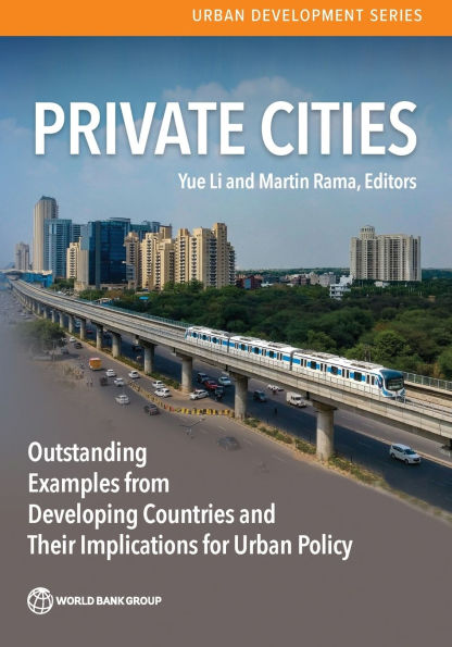 Private Cities in South Asia: Implications for Urban Policy in Developing Countries