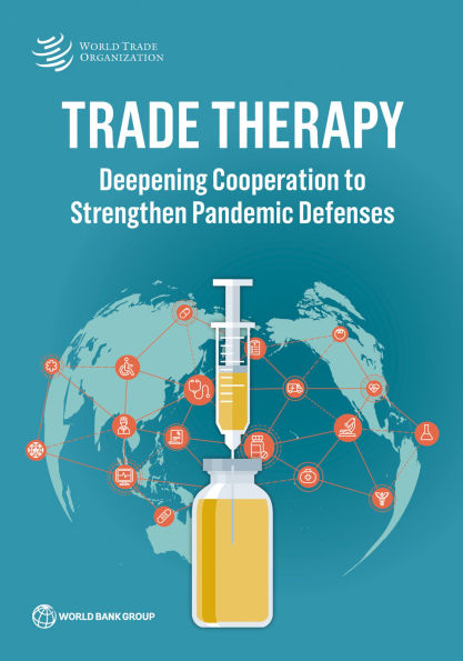 Trade Therapy: Deepening Cooperation to Strengthen Pandemic Defenses
