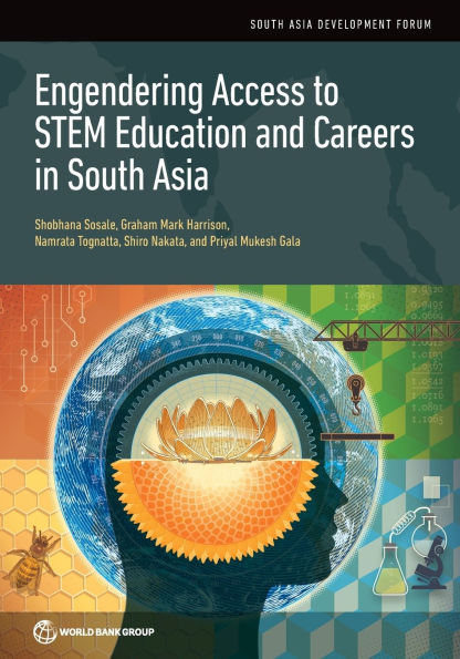 Engendering Access to STEM Education and Careers South Asia