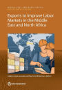Exports to Improve Labor Markets in the Middle East and North Africa